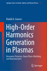 High-Order Harmonics Generation in Plasmas : Resonance Processes, Quasi-Phase-Matching, and Nanostructures (Springer Series on Atomic, Optical, and Plasma Physics)