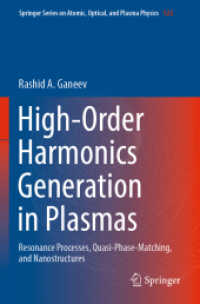 High-Order Harmonics Generation in Plasmas : Resonance Processes, Quasi-Phase-Matching, and Nanostructures (Springer Series on Atomic, Optical, and Plasma Physics)