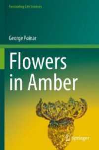 Flowers in Amber (Fascinating Life Sciences)