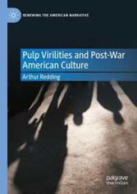 Pulp Virilities and Post-War American Culture (Renewing the American Narrative)