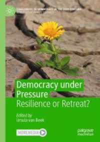 Democracy under Pressure : Resilience or Retreat? (Challenges to Democracy in the 21st Century)