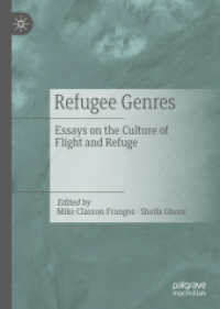 Refugee Genres : Essays on the Culture of Flight and Refuge （2023）