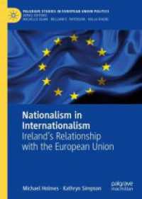 Nationalism in Internationalism : Ireland's Relationship with the European Union (Palgrave Studies in European Union Politics)