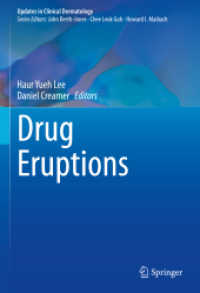 Drug Eruptions (Updates in Clinical Dermatology) （2022. xx, 337 S. XX, 337 p. 109 illus., 107 illus. in color. 254 mm）