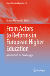 From Actors to Reforms in European Higher Education : A Festschrift for Pavel Zgaga (Higher Education Dynamics) （2022）