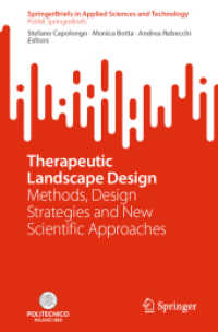 Therapeutic Landscape Design : Methods, Design Strategies and New Scientific Approaches (Springerbriefs in Applied Sciences and Technology)