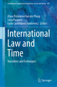 国際法と時間<br>International Law and Time : Narratives and Techniques (Ius Gentium: Comparative Perspectives on Law and Justice)