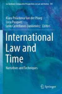 国際法と時間<br>International Law and Time : Narratives and Techniques (Ius Gentium: Comparative Perspectives on Law and Justice)