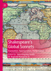 Shakespeare's Global Sonnets : Translation, Appropriation, Performance (Global Shakespeares) （2023）