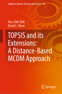 TOPSIS and its Extensions: A Distance-Based MCDM Approach (Studies in Systems, Decision and Control) （2022）