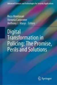 Digital Transformation in Policing: the Promise, Perils and Solutions (Advanced Sciences and Technologies for Security Applications)