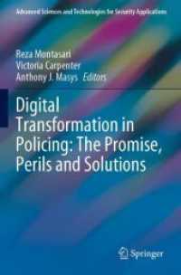 Digital Transformation in Policing: the Promise, Perils and Solutions (Advanced Sciences and Technologies for Security Applications)