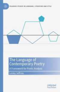 The Language of Contemporary Poetry : A Framework for Poetic Analysis (Palgrave Studies in Language, Literature and Style)