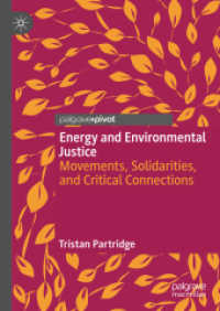 Energy and Environmental Justice : Movements, Solidarities, and Critical Connections