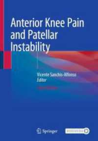 Anterior Knee Pain and Patellar Instability （3. Aufl. 2023. xxxiii, 782 S. XXXIII, 782 p. 512 illus., 432 illus. in）