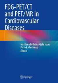 FDG-PET/CT and PET/MR in Cardiovascular Diseases （2023. xi, 389 S. XI, 389 p. 165 illus., 158 illus. in color. 254 mm）