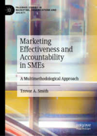 Marketing Effectiveness and Accountability in SMEs : A Multimethodological Approach (Palgrave Studies in Marketing, Organizations and Society)