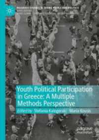 Youth Political Participation in Greece: a Multiple Methods Perspective (Palgrave Studies in Young People and Politics)