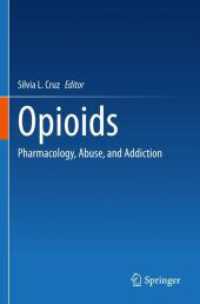 Opioids : Pharmacology, Abuse, and Addiction