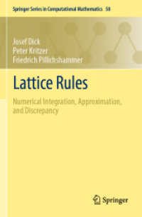 Lattice Rules : Numerical Integration, Approximation, and Discrepancy (Springer Series in Computational Mathematics) （2022）