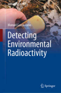 環境中の放射能の検出（テキスト）<br>Detecting Environmental Radioactivity (Graduate Texts in Physics)