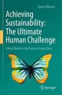 Achieving Sustainability: the Ultimate Human Challenge : Critical Barriers and Future Perspectives