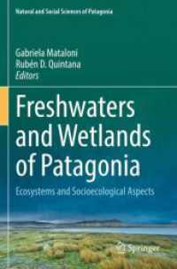 Freshwaters and Wetlands of Patagonia : Ecosystems and Socioecological Aspects (Natural and Social Sciences of Patagonia)