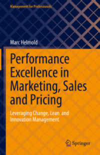 Performance Excellence in Marketing, Sales and Pricing : Leveraging Change, Lean and Innovation Management (Management for Professionals) （2022）