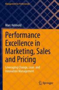 Performance Excellence in Marketing, Sales and Pricing : Leveraging Change, Lean and Innovation Management (Management for Professionals)