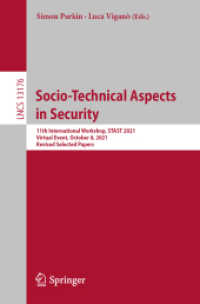 Socio-Technical Aspects in Security : 11th International Workshop, STAST 2021, Virtual Event, October 8, 2021, Revised Selected Papers (Lecture Notes in Computer Science)