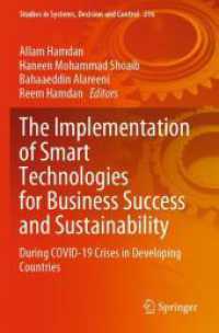 The Implementation of Smart Technologies for Business Success and Sustainability : During COVID-19 Crises in Developing Countries (Studies in Systems, Decision and Control) （2023）