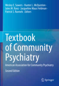 コミュニティ精神医学テキスト (第２版）<br>Textbook of Community Psychiatry : American Association for Community Psychiatry （2. Aufl. 2022. xv, 916 S. XV, 916 p. 25 illus., 15 illus. in color. 25）