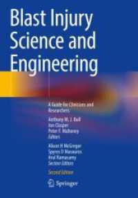 Blast Injury Science and Engineering : A Guide for Clinicians and Researchers （2ND）