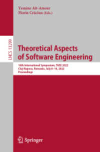Theoretical Aspects of Software Engineering : 16th International Symposium, TASE 2022, Cluj-Napoca, Romania, July 8-10, 2022, Proceedings (Lecture Notes in Computer Science)