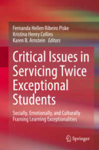 Critical Issues in Servicing Twice Exceptional Students : Socially, Emotionally, and Culturally Framing Learning Exceptionalities