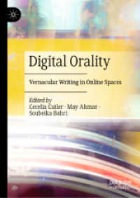 Digital Orality : Vernacular Writing in Online Spaces