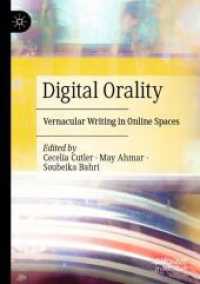 Digital Orality : Vernacular Writing in Online Spaces