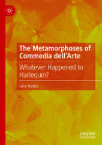 コメディア・デッラルテの変容<br>The Metamorphoses of Commedia dell'Arte : Whatever Happened to Harlequin?