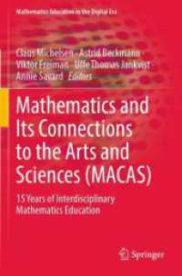 Mathematics and Its Connections to the Arts and Sciences (MACAS) : 15 Years of Interdisciplinary Mathematics Education (Mathematics Education in the Digital Era)