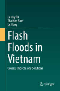 Flash Floods in Vietnam : Causes, Impacts, and Solutions （2022）