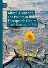 Affect, Alienation, and Politics in Therapeutic Culture : Capitalism on the Skin