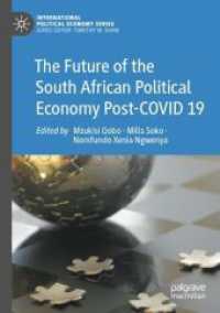 The Future of the South African Political Economy Post-COVID 19 (International Political Economy Series)