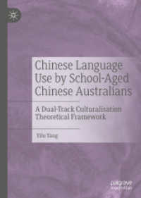 Chinese Language Use by School-Aged Chinese Australians : A Dual-Track Culturalisation Theoretical Framework （2022）