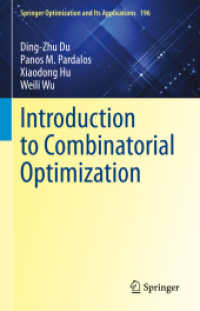 組合せ最適化入門（テキスト）<br>Introduction to Combinatorial Optimization (Springer Optimization and Its Applications)