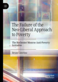 The Failure of the Neo-Liberal Approach to Poverty : The Rochester Monroe Anti-Poverty Initiative （2022）