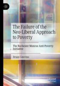 The Failure of the Neo-Liberal Approach to Poverty : The Rochester Monroe Anti-Poverty Initiative