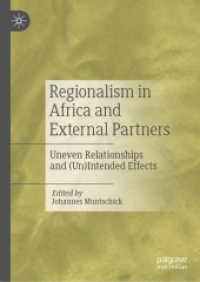 Regionalism in Africa and External Partners : Uneven Relationships and (Un)Intended Effects