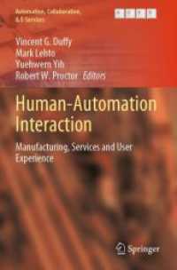 Human-Automation Interaction : Manufacturing, Services and User Experience (Automation, Collaboration, & E-services)