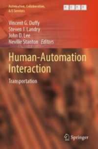 Human-Automation Interaction : Transportation (Automation, Collaboration, & E-services)