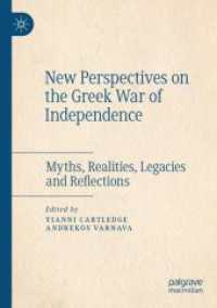 New Perspectives on the Greek War of Independence : Myths, Realities, Legacies and Reflections